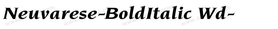 Neuvarese-BoldItalic Wd字体转换